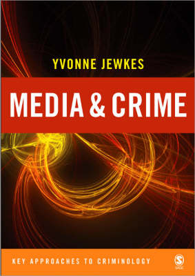 Media and Crime - Yvonne Jewkes
