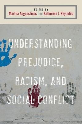 Understanding Prejudice, Racism, and Social Conflict - 
