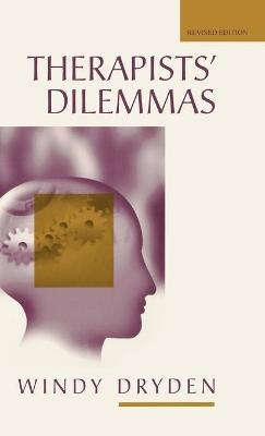 Therapists&prime; Dilemmas - 