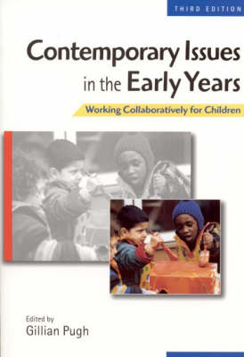 Contemporary Issues in the Early Years - 