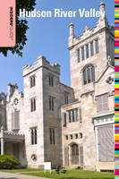 Insiders' Guide&reg; to the Hudson River Valley - Sheila Buff