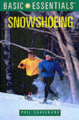 Basic Essentials of Snowshoeing