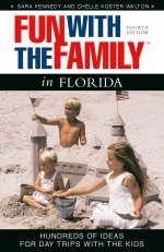 Fun with the Family in Florida - Chelle Koster Walton, Sara Kennedy