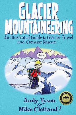 Glacier Mountaineering - Andy Tyson
