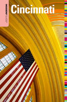 Insiders' Guide® to Cincinnati