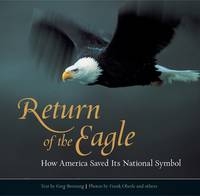 Return of the Eagle - Greg Breining