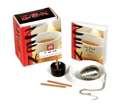 Zen Tea Ceremony - Kakuzo Okakura