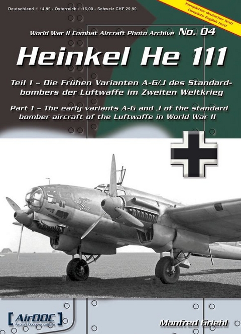Heinkel He 111 Teil 1 - Manfred Griehl