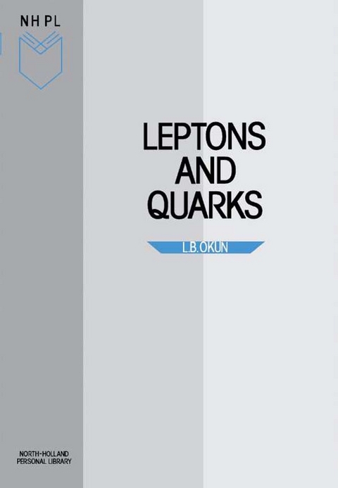 Leptons and Quarks -  L.B. Okun