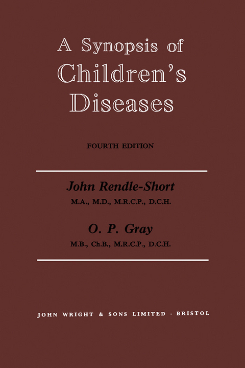 Synopsis of Children's Diseases -  O. P. Gray,  John Rendle-Short
