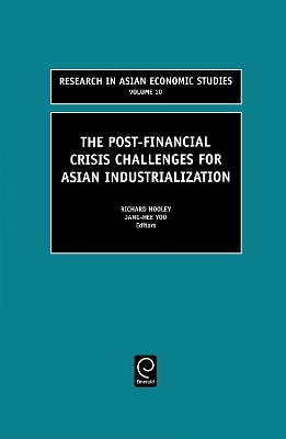 The Post Financial Crisis Challenges for Asian Industrialization