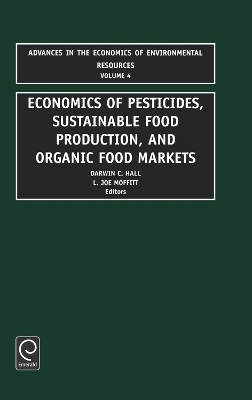 Economics of Pesticides, Sustainable Food Production, and Organic Food Markets - 