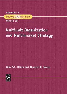 Multiunit Organization and Multimarket Strategy - 