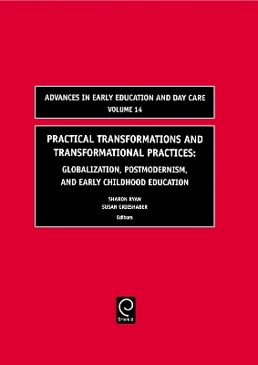 Practical Transformations and Transformational Practices - 