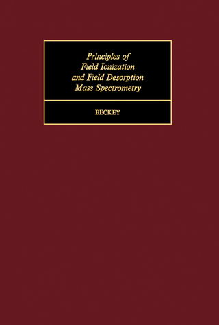 Principles of Field Ionization and Field Desorption Mass Spectrometry