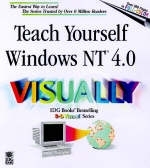 Teach Yourself Windows NT 4 Visually