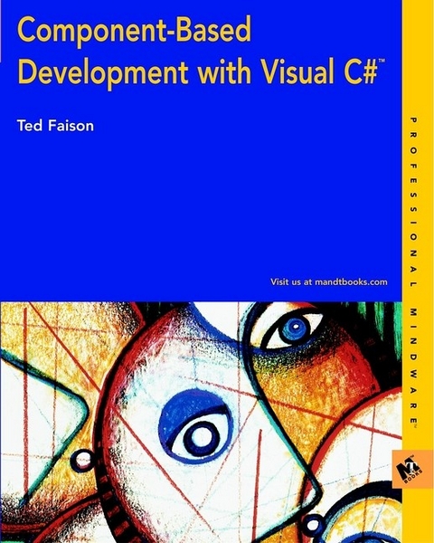 Component-based Development with Visual C# - Ted Faison