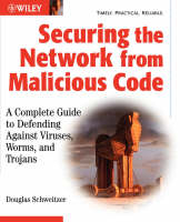 Securing the Network from Malicious Code