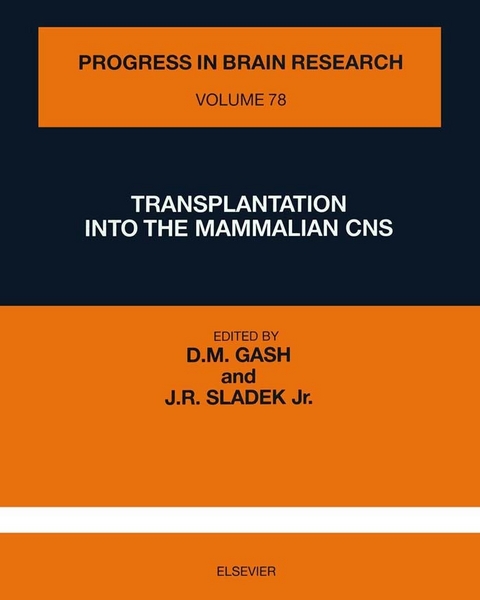 Transplantation into the Mammalian CNS