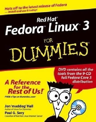 Red Hat Fedora Linux 3 For Dummies - Jon Hall, Paul G. Sery