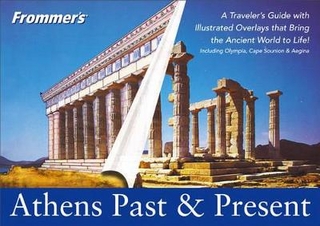 Frommer's Athens Past and Present