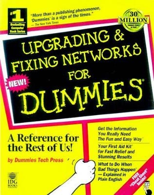 Upgrading and Fixing Networks For Dummies - Bill Camarda