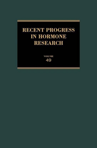 Recent Progress in Hormone Research - Volume 49