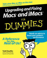 Upgrading and Fixing Your Mac and iMac For Dummies