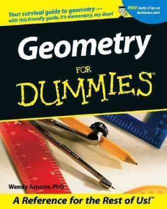 Geometry For Dummies - Wendy Arnone