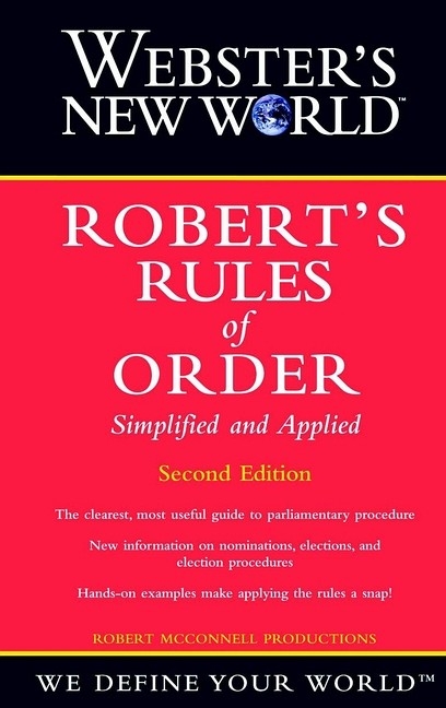 Webster's New World Robert's Rules of Order Simplified and Applied, 2nd Edition - Henry M. Robert