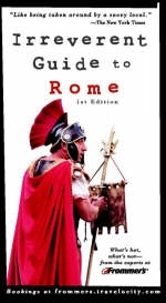 Frommer's Irreverent Guide to Rome - Melanie Mize