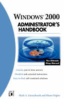 Windows 2000 Administrator's Handbook