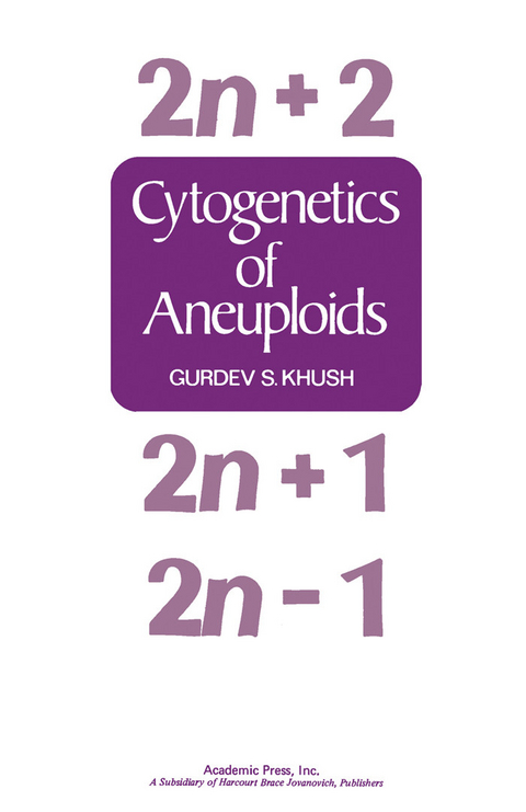 Cytogenetics Of Aneuploids -  Gurdev Khush