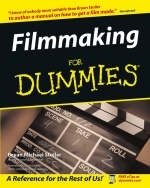 Filmmaking For Dummies - B. Stoller