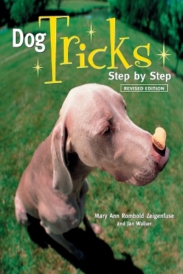 Dog Tricks - Mary Ann Rombold Zeigenfuse