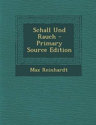Schall Und Rauch - Primary Source Edition