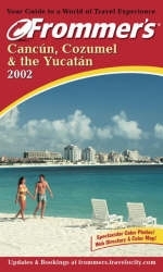 Cancun, Cozumel and the Yucatan