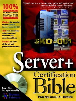 The Server+ Certification Bible