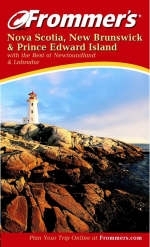 Frommer's Nova Scotia, New Brunswick and Prince Edward Island