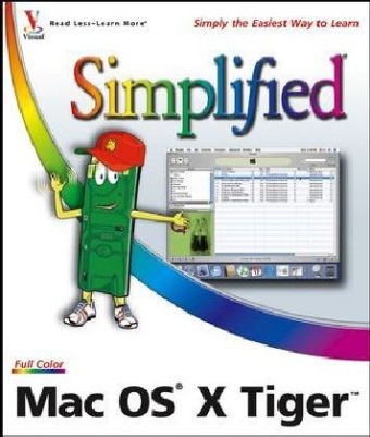 Mac OS X Tiger Simplified - Erick Tejkowski