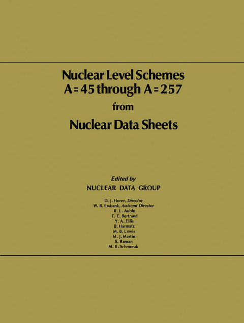 Nuclear Level Schemes A = 45 through A = 257 from Nuclear Data Sheets -  Sam Stuart
