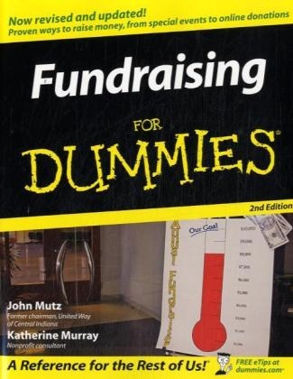 Fundraising For Dummies - Katherine Murray, John Mutz