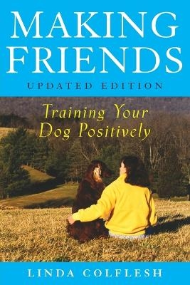 Making Friends - Linda Colflesh