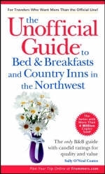 Unofficial Guide to Bed and Breakfasts and Country Inns in the Northwest