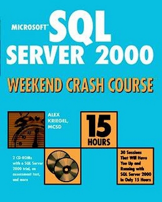 Microsoft SQL Server 2000 Weekend Crash Course