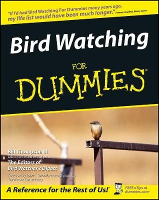Bird Watching For Dummies - Bill Thompson