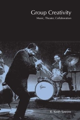 Group Creativity - R. Keith Sawyer