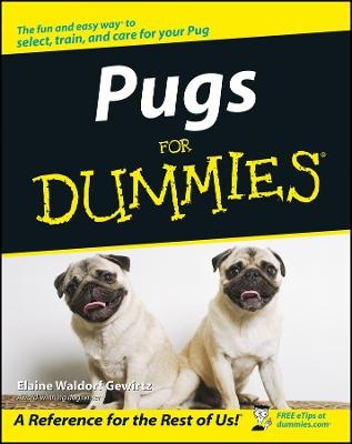 Pugs For Dummies - Elaine Waldorf Gewirtz