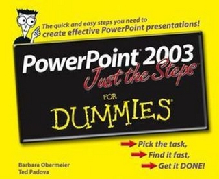 PowerPoint 2003 Just the Steps For Dummies