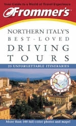 Frommer's Northern Italy's Best-loved Driving Tours